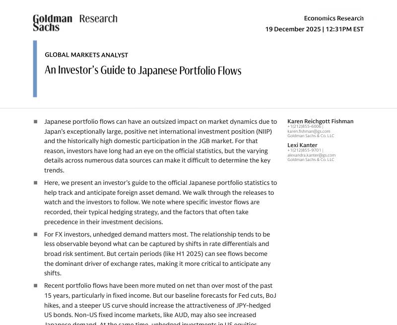 高盛-全球市场分析:日本投资组合资金流向投资者指南-Global Markets Analyst:An Investor’s Guide to Japanese Portfolio Flows-20251219【24页】
