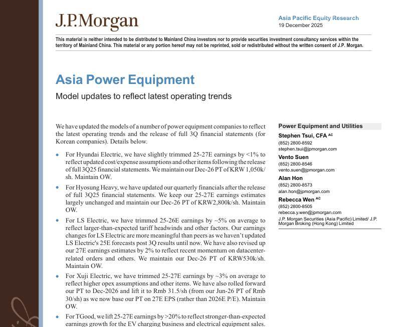 摩根大通-亚洲电力设备：模型更新以反映最新运营趋势-Asia Power Equipment：Model updates to reflect latest operating trends-20251219【35页】