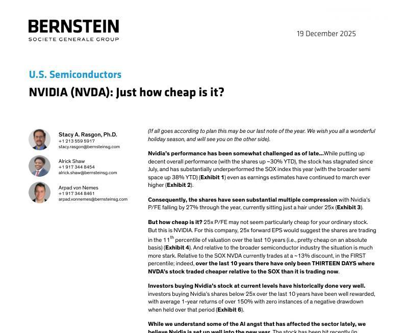 伯恩斯坦-英伟达(NVDA)：究竟有多便宜？-U.S. Semiconductors NVIDIA(NVDA)：Just how cheap is it-20251219【18页】