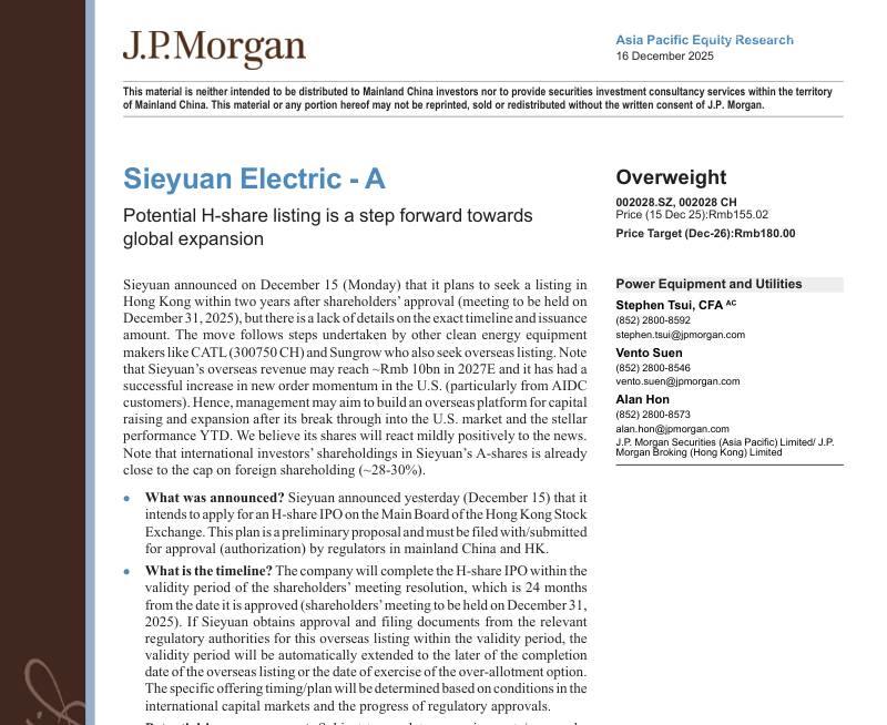 摩根大通-思源电气(A股)(002028)：潜在H股上市是迈向全球扩张的一步-Sieyuan Electric-A：Potential H-share listing is a step forward towards global expansion-20251216【10页】