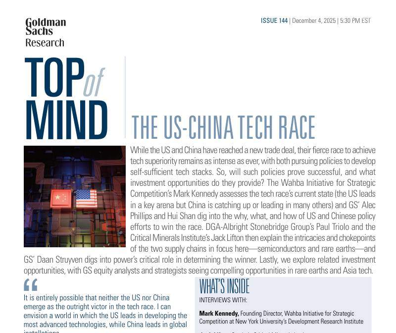 高盛-中美科技竞赛：美国在关键领域领先，但中国在其他许多领域迎头赶上或处于领先地位-THE US-CHINA TECH RACE：The US Leads in a Key Arena but China Is Catching Up or Leading in Many Others-20251204【31页】