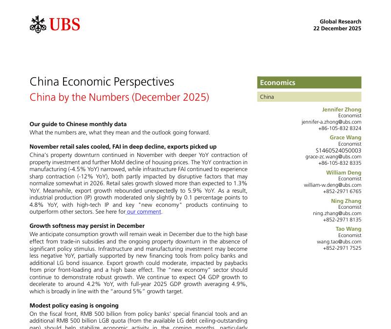 瑞银-中国经济视角：数字中的中国（2025年12月）-China Economic Perspectives：China by the Numbers(December 2025)-20251222【26页】